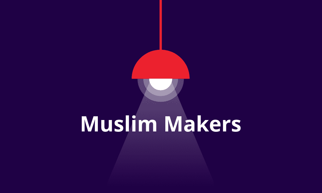 Une PERLE à ne pas manquer : le podcast Muslim Makers - Interview exclusive de Anouar Hassoune